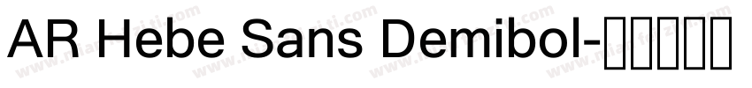 AR Hebe Sans Demibol字体转换